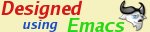 designed using Emacs